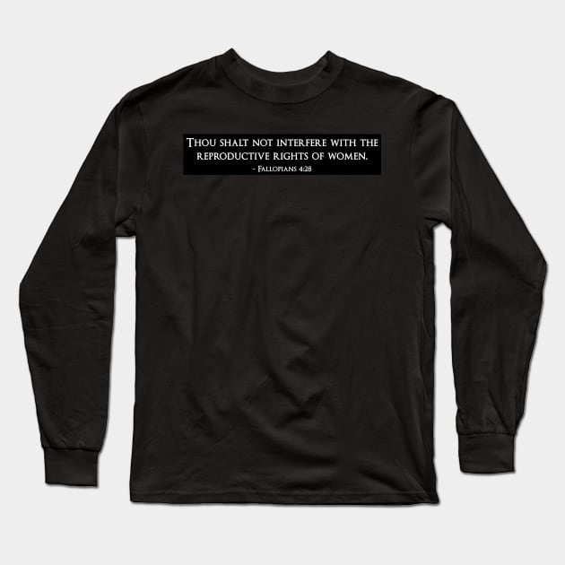 Reproductive Rights Long Sleeve T-Shirt by WFLAtheism